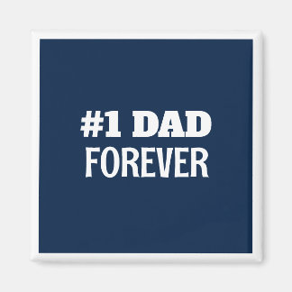Blue and White #1 Dad Forever Father's Day Gift Magnet