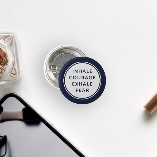 Blue and White Inhale Courage Exhale Fear 3 Cm Round Badge (Creator Uploaded)