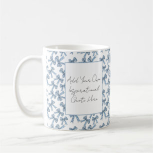 Blue and White Ribbon Pattern Custom Quote Coffee Mug