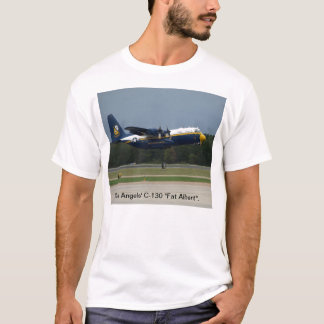 Blue Angels' C-130 "Fat Albert". T-Shirt