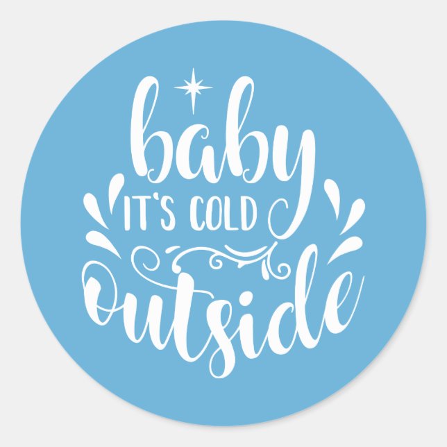 Blue Baby Its Cold Outside Baby Shower/Sprinkle Classic Round Sticker (Front)