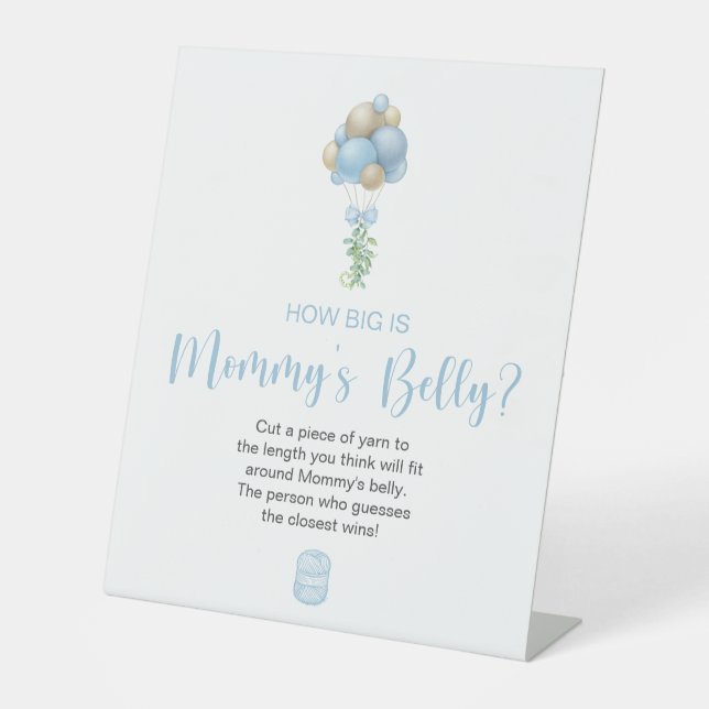 Blue Balloons How Big Is Mummy's Belly Pedestal Sign (Front)