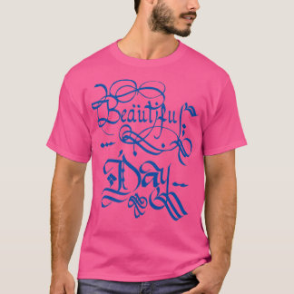 Blue Beautiful day T-Shirt