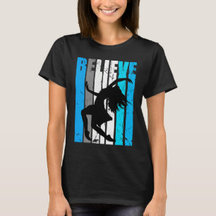 Blue Believe Motivational Girls Dance Retro Graphi T-Shirt