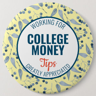 Blue Berries Tips Appreciated   College Money 6 Cm Round Badge