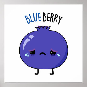 Blue Berry Funny Blueberry Pun  Poster