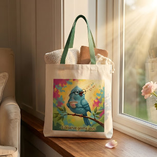 Blue Bird Quote Tote Bag