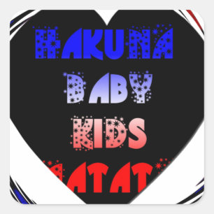 Blue Black Hakuna Matata Baby Kids Design.png Square Sticker