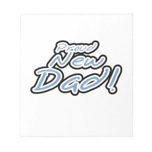 Blue/Black Text Proud New Dad Gifts Notepad