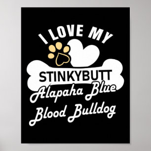Blue Blood Bulldog Dog - Alapaha Blue Blood Bulldo Poster