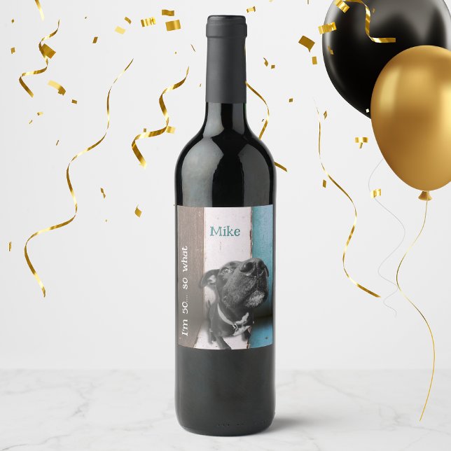 Blue Brown Funny 50th Dog Close Up Wine Label (I'm 50....so what!
Happy 50th birthday and celebrate with this matching party collection!)