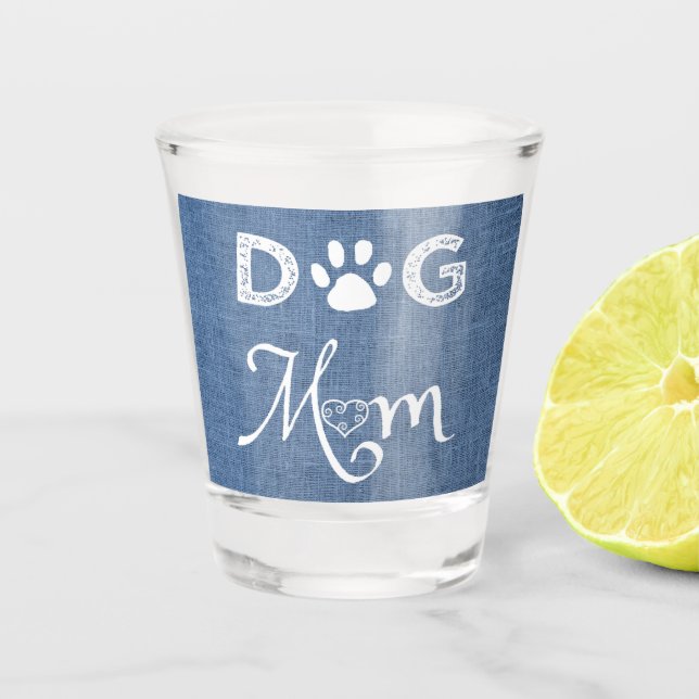 Blue Burlap Dog Mum Shot glass (Front)