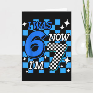Blue Checkered I Was 6 Now Im 7 Birthday Boy Bday Card