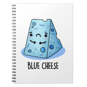 Blue Cheese Funny Food Pun Notebook