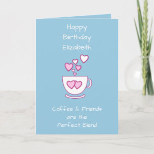 Blue Coffee & Friends Birthday greeting Card