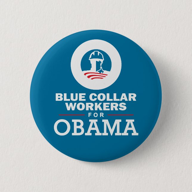 Blue Collar Workers for Obama 6 Cm Round Badge (Front)