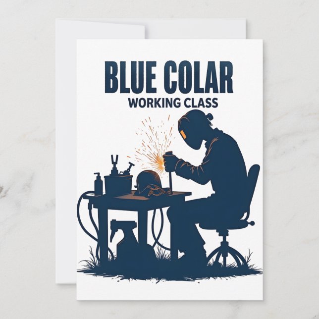 Blue Collar Working Class Welding Pride Invitation (Front)