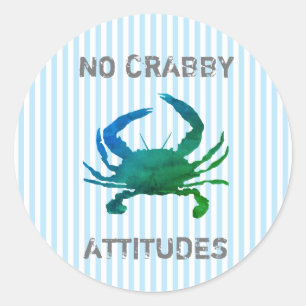 Blue Crab Nautical No Crabby Attitudes Classic Round Sticker
