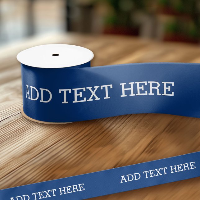 Blue Create Your Own - Make It Yours Custom Text Satin Ribbon (Custom Ribbon - Personalize with your own text)