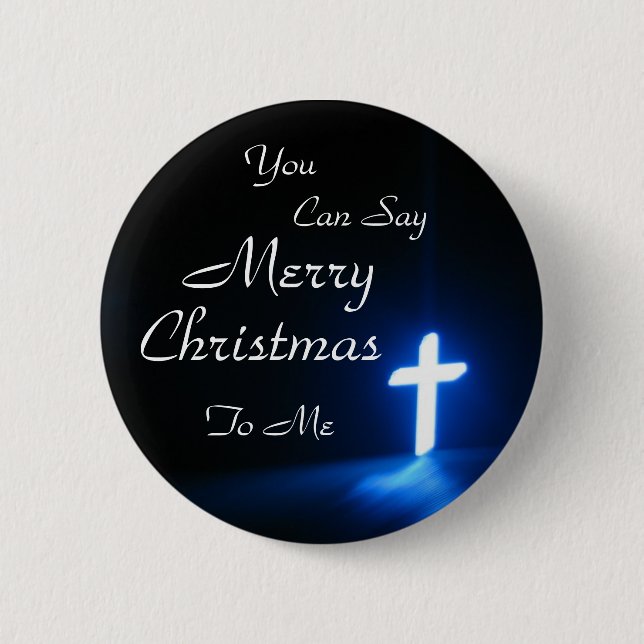 blue-cross-on-at-a-church, You , Can Say, Merry... 6 Cm Round Badge (Front)