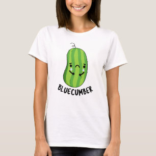 Blue-cumber Funny Sad Veggie Cucumber Pun  T-Shirt