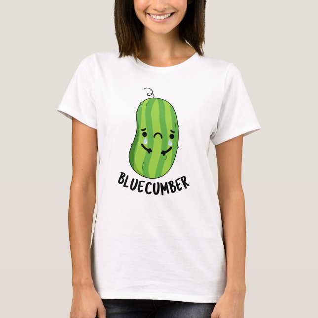 Blue-cumber Funny Sad Veggie Cucumber Pun  T-Shirt (Front)