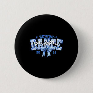 Blue dance senior mum 2026 coquette ballet dancing 6 cm round badge