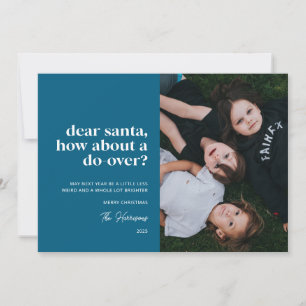 Blue Dear Santa, How About a Do-Over Photo Holiday Card