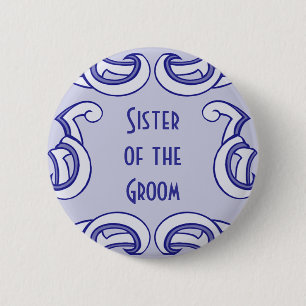Blue Deco "Sister of the Groom" 6 Cm Round Badge