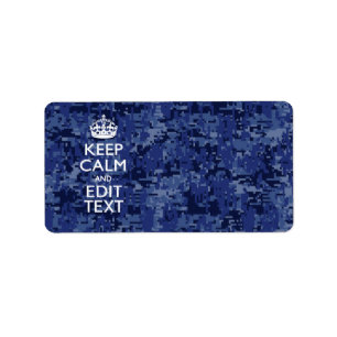 Blue digital camo KEEP CALM AND Edit Text Label