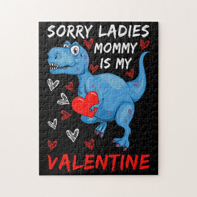 Blue Dinosaur Sorry Ladies Mommy is my Valentine Jigsaw Puzzle (Vertical)