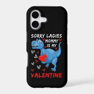 Blue Dinosaur Sorry Ladies Mummy is my Valentine