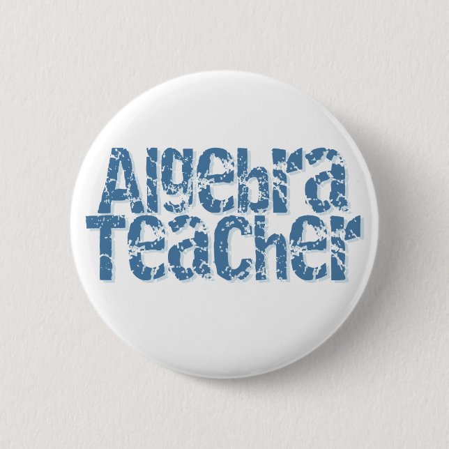 Blue Distressed Text Algebra Teacher 6 Cm Round Badge (Front)