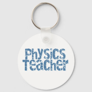 Blue Distressed Text Physics Teacher Key Ring