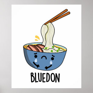 Blue-don Funny Udon Pun  Poster