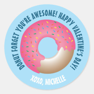 Blue Doughnut Forget You're Awesome Valentine's da Classic Round Sticker