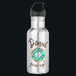 Blue Doughnut Give Up 532 Ml Water Bottle<br><div class="desc">The Blue Doughnut Give Up Water Bottle features a blue glazed doughnut with chocolate icing drizzle surrounded by a play on words using “Doughnut give up!” for the phrase “Don’t give up!” This fun design is sure to inspire anyone with a sweet tooth to never ever give up.</div>