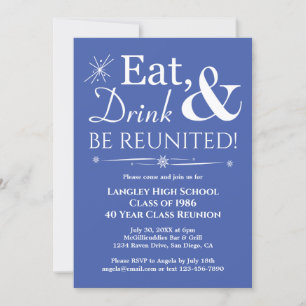 Blue Eat Drink Be Reunited Retro Class Reunion Invitation