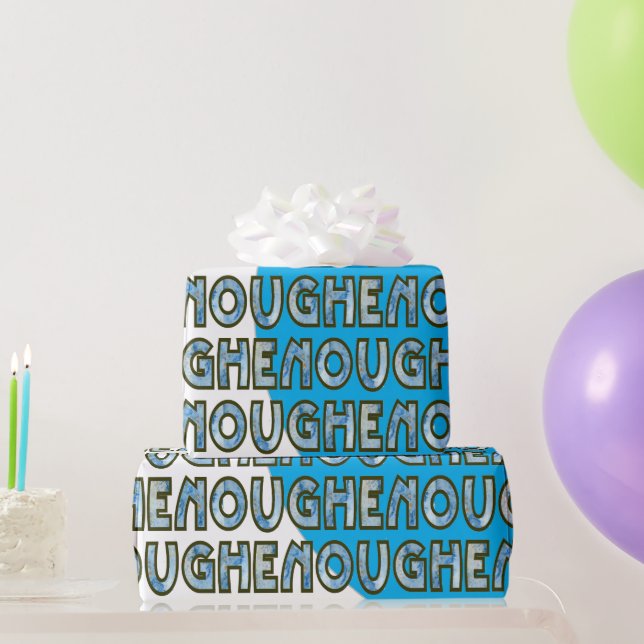 Blue Enough Inspirational Empowering Typography Wrapping Paper (Party Gifts)