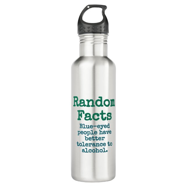 Blue-Eyed People Have Better Tolerance - Trivia Fa 710 Ml Water Bottle (Front)