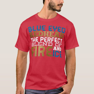 BLUE EYED REDHEAD T-Shirt