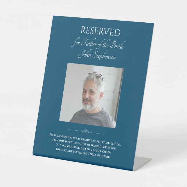 Blue Father of Bride Photo Memorial Chair Wedding Pedestal Sign (Front)