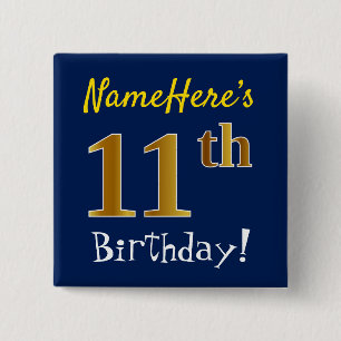Blue, Faux Gold 11th Birthday, With Custom Name 15 Cm Square Badge