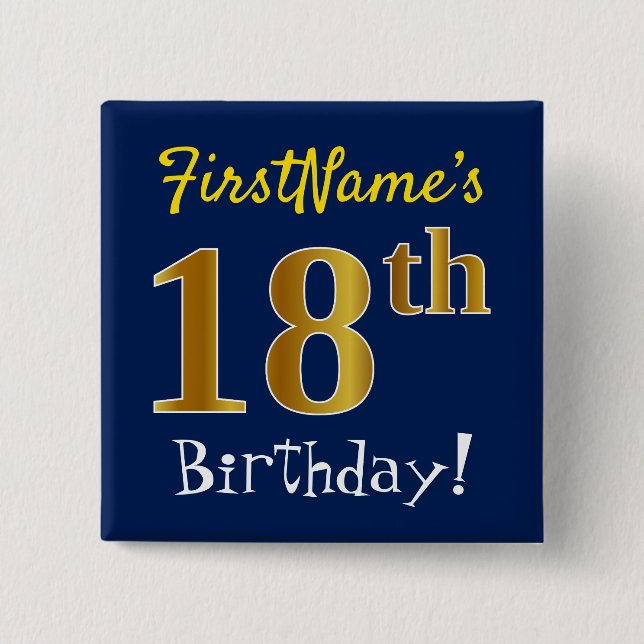 Blue, Faux Gold 18th Birthday, With Custom Name 15 Cm Square Badge (Front)