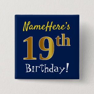Blue, Faux Gold 19th Birthday, With Custom Name 15 Cm Square Badge