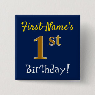 Blue, Faux Gold 1st Birthday, With Custom Name 15 Cm Square Badge
