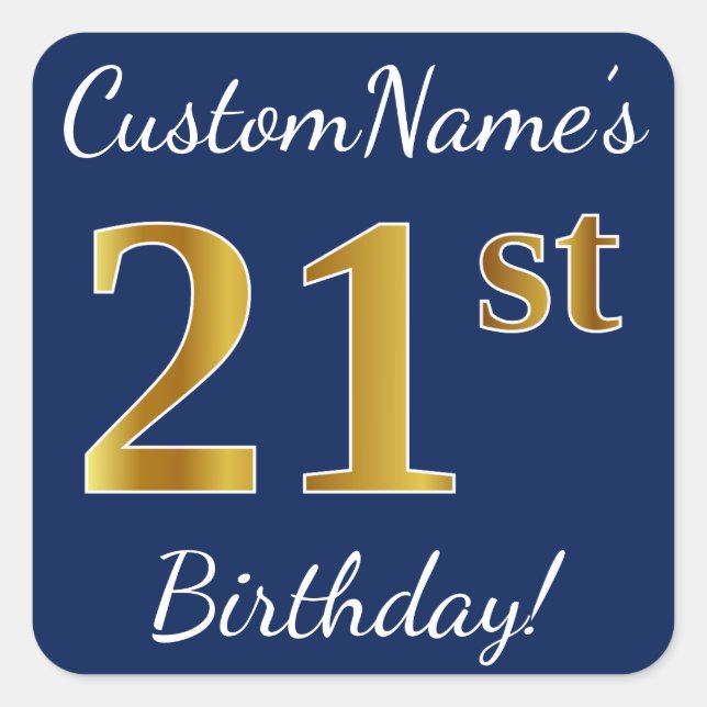 Blue, Faux Gold 21st Birthday + Custom Name Square Sticker (Front)