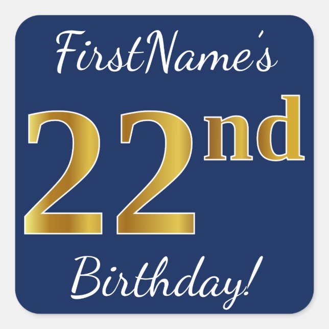 Blue, Faux Gold 22nd Birthday + Custom Name Square Sticker (Front)