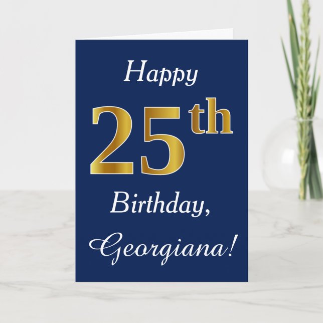 Blue, Faux Gold 25th Birthday + Custom Name Card (Front)