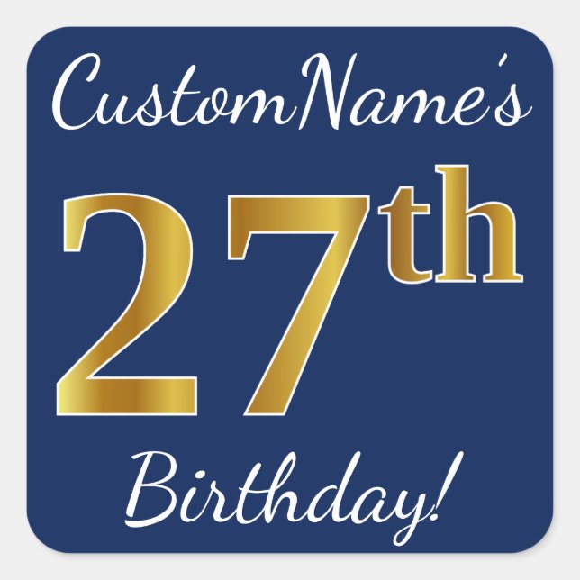 Blue, Faux Gold 27th Birthday + Custom Name Square Sticker (Front)